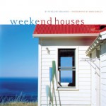 Weekend Houses - Penelope Rowlands, Mark Darley