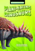 Plant-Eating Dinosaurs - Dougal Dixon