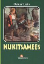 Nukitsamees - Oskar Luts, Vive Tolli