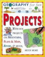 Geography for Fun Projects: With Hands-On Experiments and Activities on Seas, Mountains, Ecosystems, and Much Much More - Pam Robson, Tony Kenyon