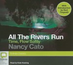 Time, Flow Softly - Nancy Cato