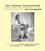 Pueblo Imagination - Lee Marmon, Joy Harjo, Simon J. Ortiz