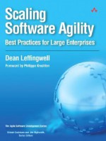 Scaling Software Agility: Best Practices for Large Enterprises - Dean Leffingwell