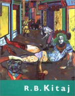 R.B. Kitaj - Marco Livingstone