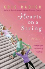 Hearts on a String - Kris Radish