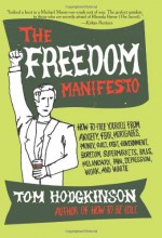 The Freedom Manifesto - Tom Hodgkinson