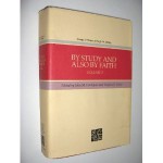 By Study and Also by Faith: Essays in Honor of Hugh W. Nibley on the Occasion of His Eightieth Birthday, 27 March 1990 - John M. Lundquist, Stephen D. Ricks