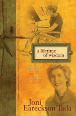 A Lifetime of Wisdom: Filled with God's Priceless Rubies - Joni Eareckson Tada