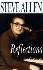 Reflections - Steve Allen