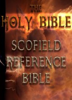 The Holy Bible : Scofield Reference Bible - Better Bible Bureau, C. I. Scofield