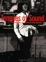 Temples of Sound: Inside the Great Recording Studios - William Clark, Quincy Jones, Jim Cogan