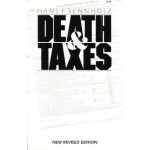 Death and Taxes - Hans F. Sennholz