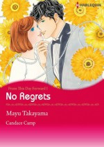 No Regrets-From This Day Forward #1 (Harlequin Comics) - Candace Camp, Mayu Takayama