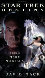 Mere Mortals - David Mack