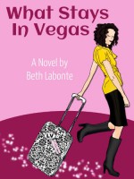 What Stays in Vegas - Beth Labonte