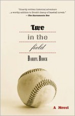 Two in the Field - Darryl Brock