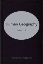 Human Geography 1-5: Fundamentals of Geography - Derek Gregory, Noel Castree