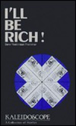 I'll Be Rich - Sara Hoskinson Frommer