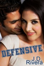 Defensive (Guarded Heart #1) - J.D. Rivera