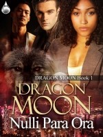 Dragon Moon - Nulli Para Ora