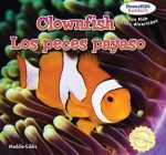 Clownfish / Los Peces Payaso - Maddie Gibbs, Eida De La Vega