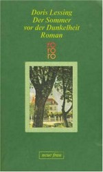 Der Sommer vor der Dunkelheit - Doris Lessing, Jürgen Abel