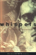 Whispers: The Voices of Paranoia - Ronald K. Siegel