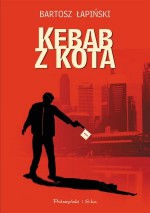 Kebab z kota - Bartosz Łapiński