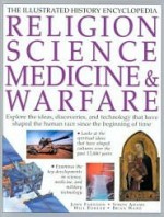 Religion, Science, Medicine & Warfare - Simon Adams, Will Fowler, John Farndon