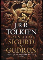 Sagnet om Sigurd og Gudrun - J.R.R. Tolkien, Jakob Levinsen