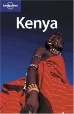 Kenya - Tom Parkinson, Matt Phillips, Lonely Planet