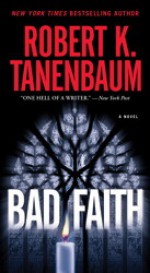 Bad Faith - Robert K. Tanenbaum