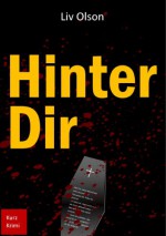 Hinter Dir (German Edition) - Liv Olson