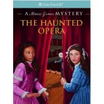 The Haunted Opera: A Marie-Grace Mystery - Sarah Masters Buckey, Sergio Geovine