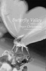 Butterfly Valley: A Requiem - Inger Christensen, Susanna Nied