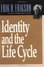 Identity and the Life Cycle - Erik H. Erikson, George S. Klein, David Rapaport