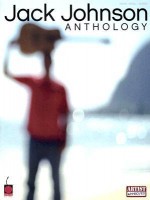 Jack Johnson: Anthology - John Nicholas, Doug Pew, Charles Ancheta