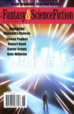 Fantasy & Science Fiction, May/June 2011 - Gordon Van Gelder, Alexandra Duncan, S.L. Gilbow, Ken Liu, Albert E. Cowdrey, Kate Wilhelm, Chet Williamson, Robert Reed, Don Webb, Carter Scholz, Scott Bradfield, Steven Popkes