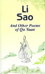 Li Sao: And Other Poems of Qu Yuan - Qu Yuan, Yang Xianyi