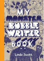 My Monster Bubblewriter Book - Linda Scott