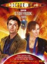 The Doctor Who Storybook 2009 - Jonathan Morris, James Moran, Gareth Roberts, Mark Gatiss, Clayton Hickman, Nicholas Pegg, Keith Temple, Gary Russell, Rob Davis, Paul Magrs