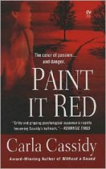 Paint It Red - Carla Cassidy