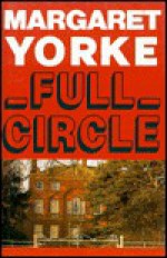 Full Circle - Margaret Yorke