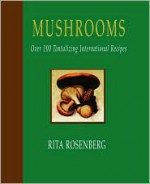 Mushrooms - Nathan Rosenberg, Nathan Rosenberg