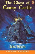 The Ghost of Genny Castle - John Escott, Colin Escott