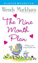 The Nine Month Plan - Wendy Markham