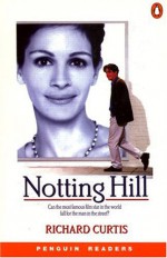 Notting Hill (Penguin Readers Level 3) - Andy Hopkins, Richard Curtis