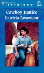 Cowboy Justice (Seven Sins) - Patricia Rosemoor