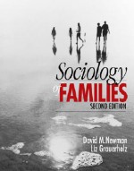 Sociology of Families - David M. Newman, Elizabeth Grauerholz