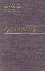 Sermons 148-183 (Works of Saint Augustine, a Translation for the 21st Century: Pt 3) - Augustine of Hippo, John E. Rotelle, Edmund Hill